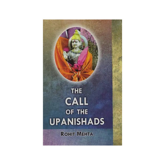 The Call Of The Upanishads - Totally Indian