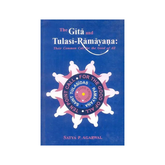 The Gita And Tulasi Ramayana: Their Common Call For The Good Of All - Totally Indian