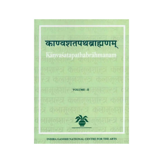 Kanvasatapathabrahmanam Vol.ii - Totally Indian