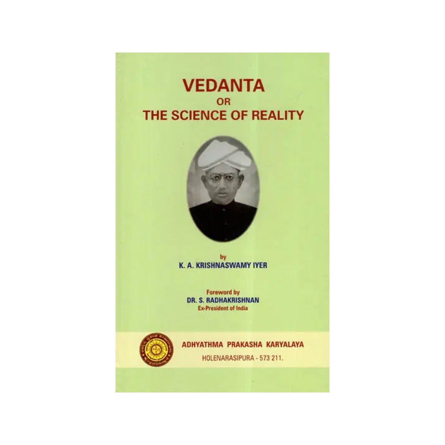 Vedanta Or The Science Of Reality - Totally Indian