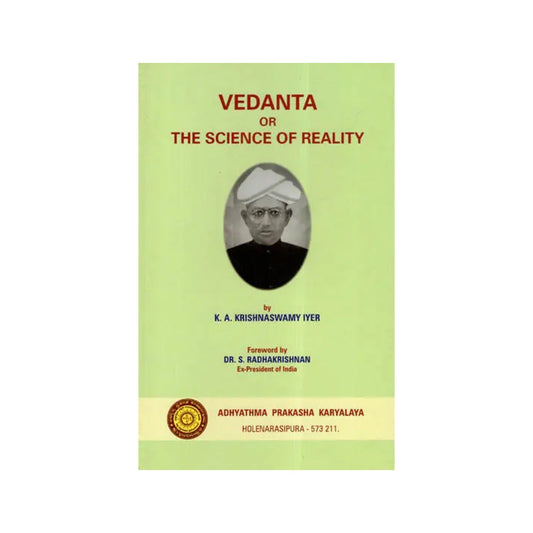 Vedanta Or The Science Of Reality - Totally Indian