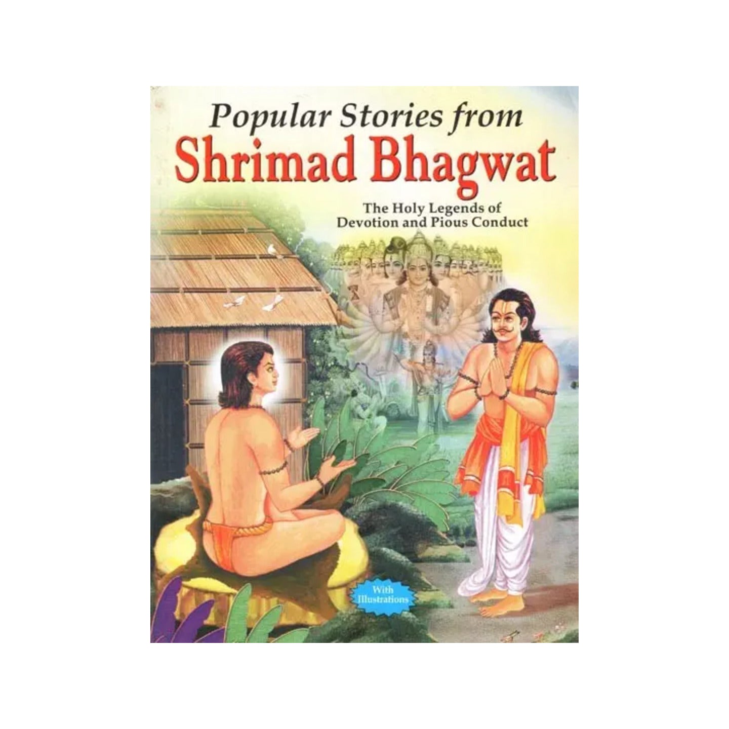 Popular Stories From Shrimad Bhagwat: Sublime Stories Presented In Simple Lucid Language (With Illustrations) - Totally Indian