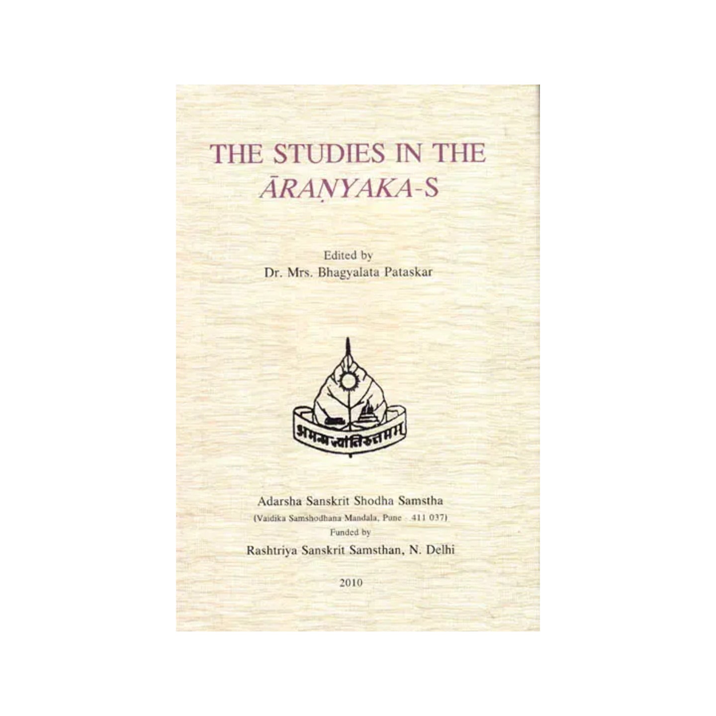 The Studies In The Aranyakas - Totally Indian