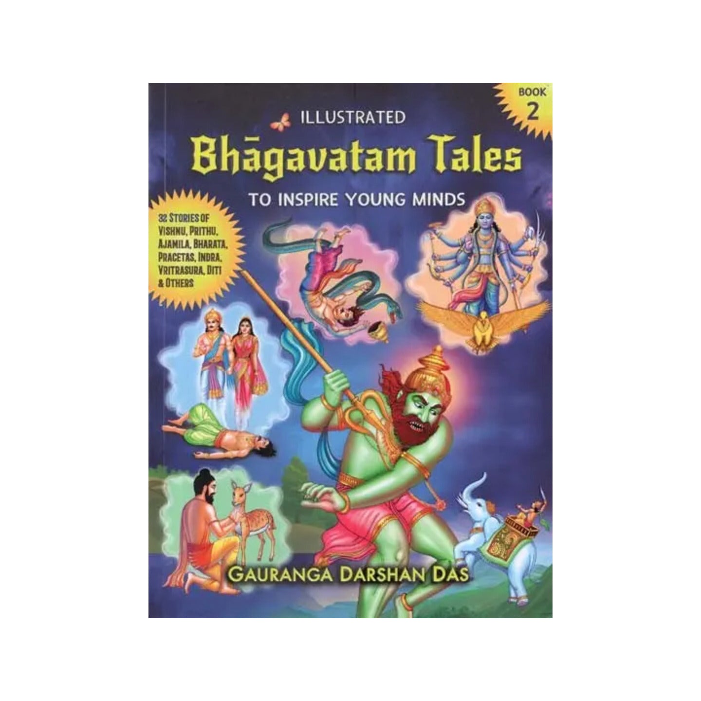 Illustrated Bhagavatam Tales To Inspire Young Minds (Volume 2) - Totally Indian