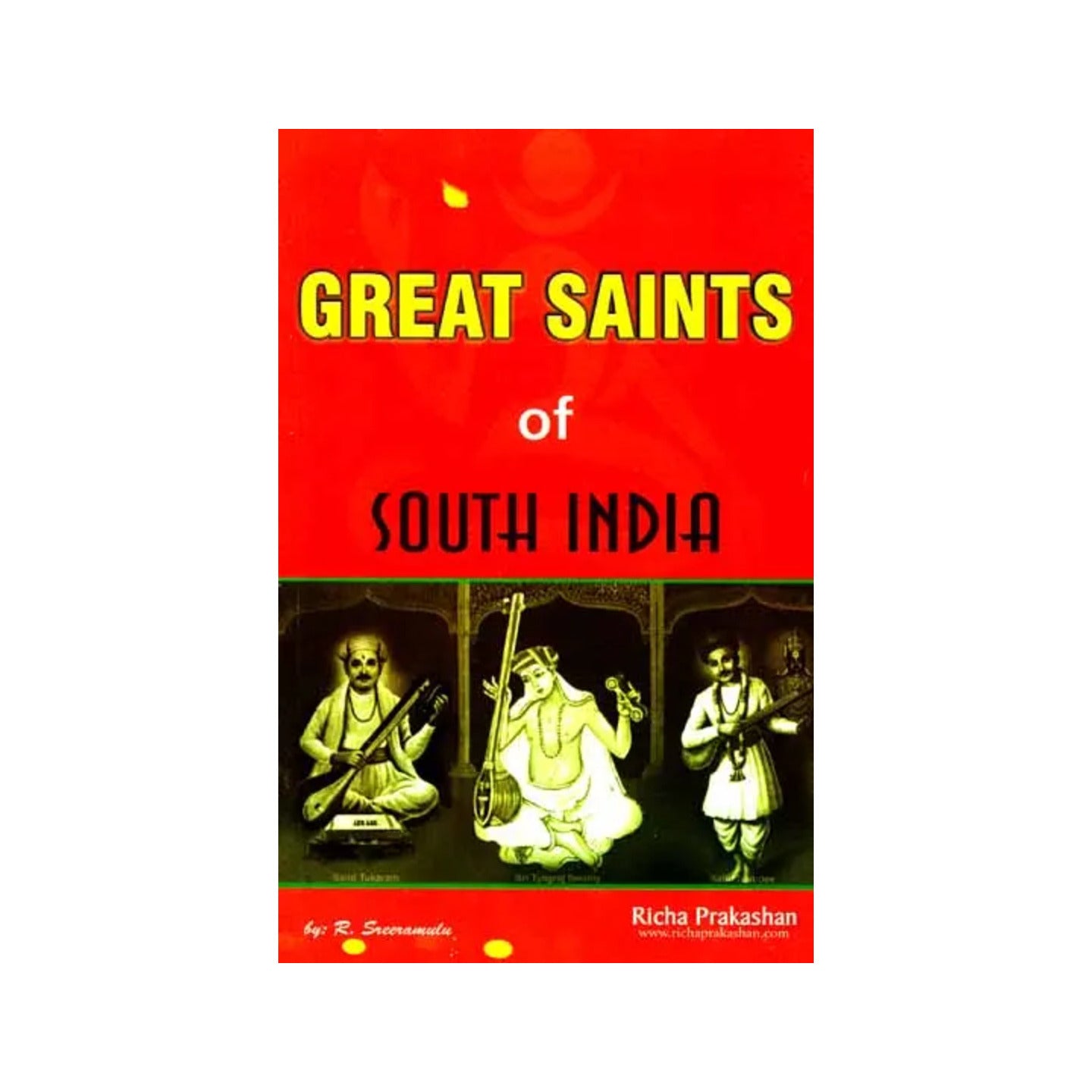 Great Saints Of South India - Totally Indian