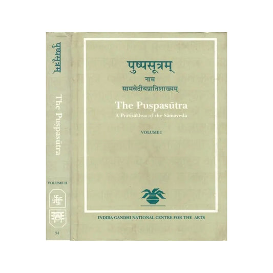 The Puspasutra – A Pratisakhya Of The Samaveda (In Two Volumes) - Totally Indian