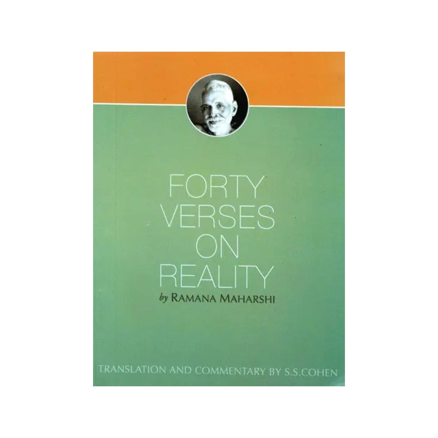 Forty Verses On Reality By Ramana Maharshi - Totally Indian