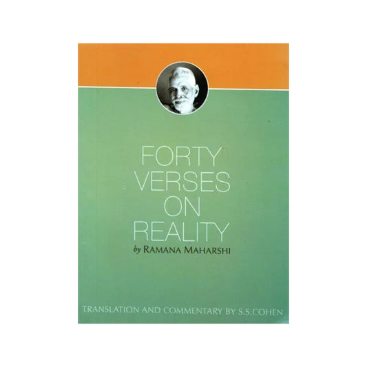 Forty Verses On Reality By Ramana Maharshi - Totally Indian