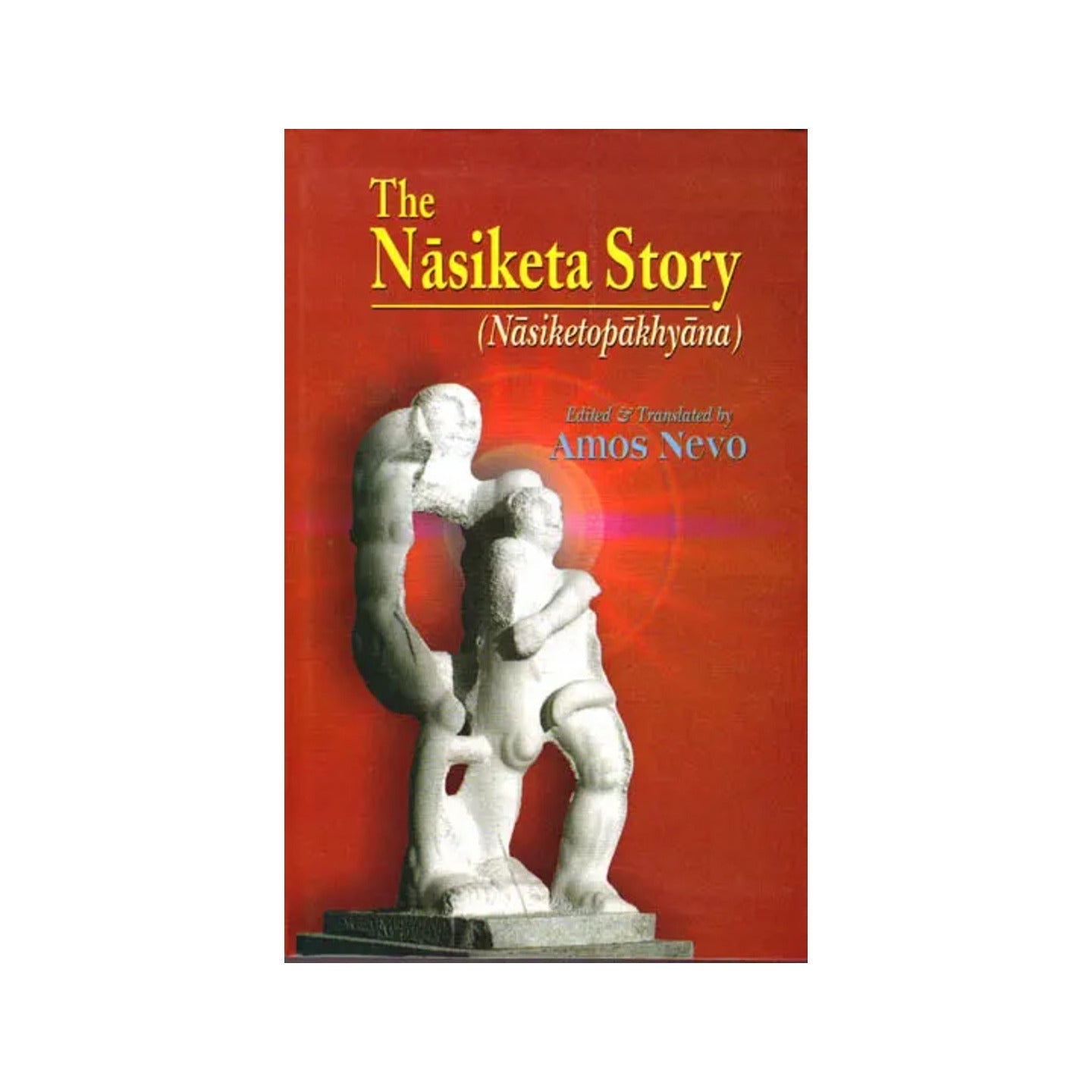 The Nasiketa Story (Nasiketopakhyana) - Totally Indian