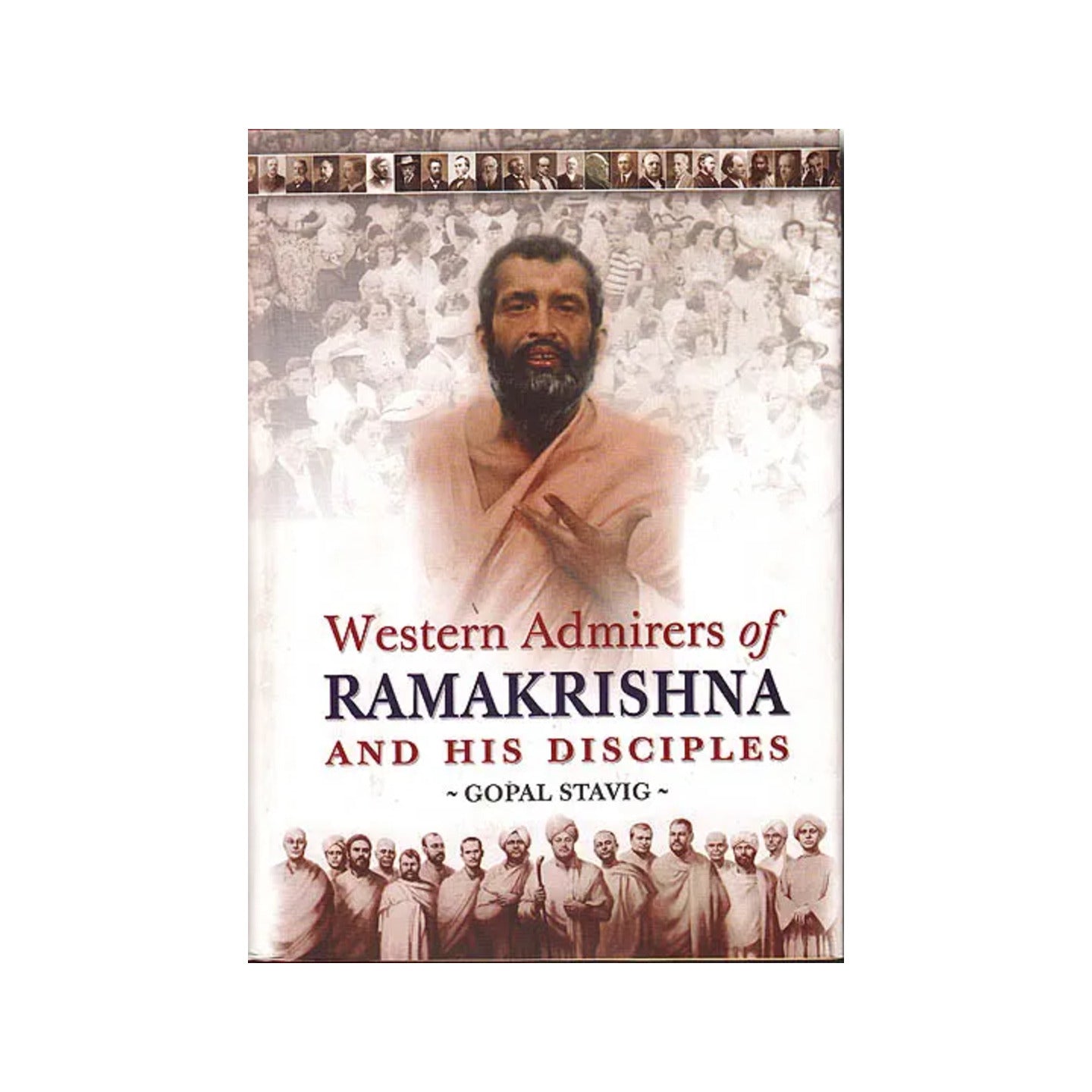 Western Admirers Of Ramakrishna And His Disciples - Totally Indian