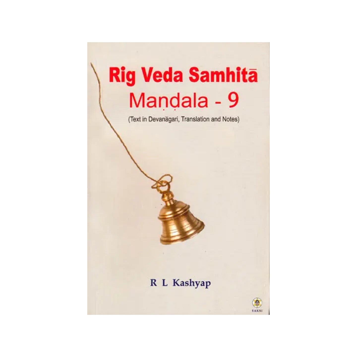 Rig Veda Samhita: Mandala-9 - Totally Indian