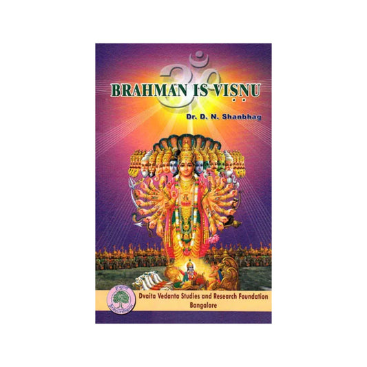 Brahman Is Visnu (Visnu The God Paramount) - Totally Indian