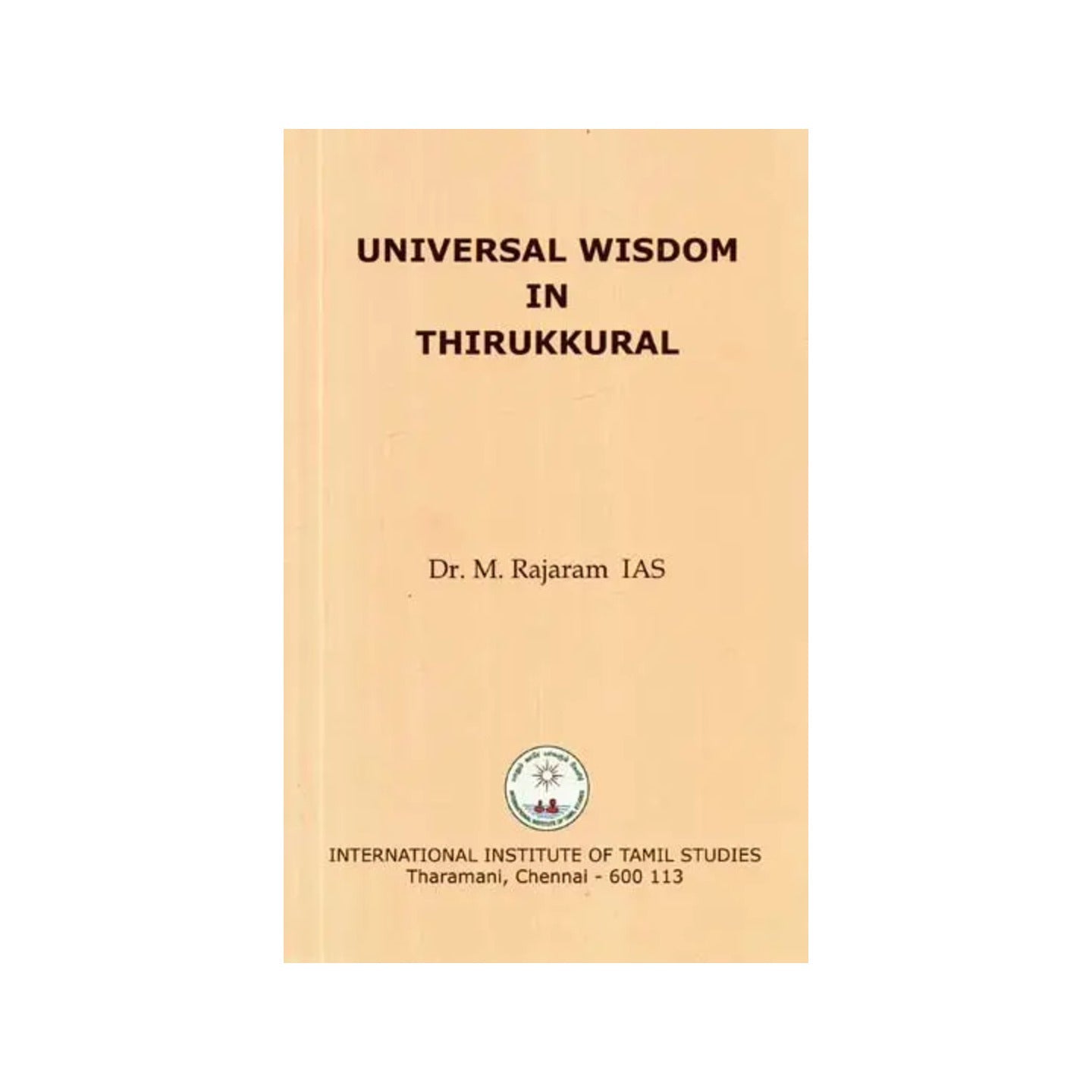 Universal Wisdom In Thirukkural - Totally Indian