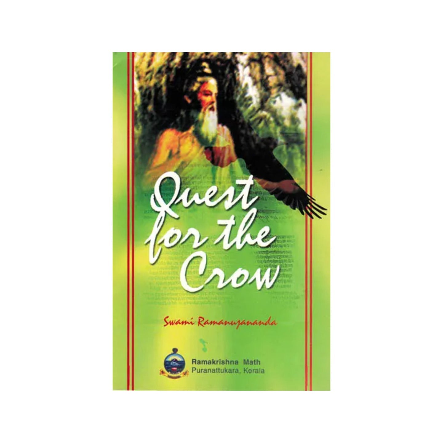 Quest For The Crow ( Ramacharitmanas For Beginners) - Totally Indian