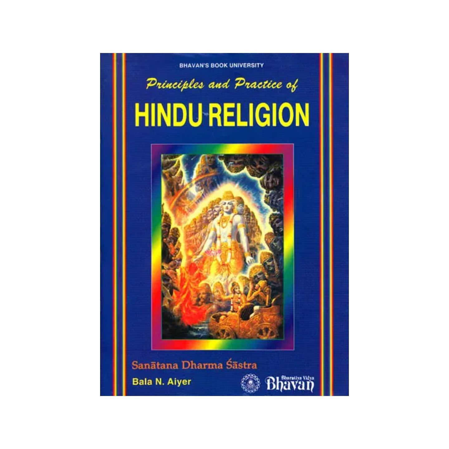 Principles And Practice Of Hindu Religion: Sanatana Dharma Sastra - Totally Indian