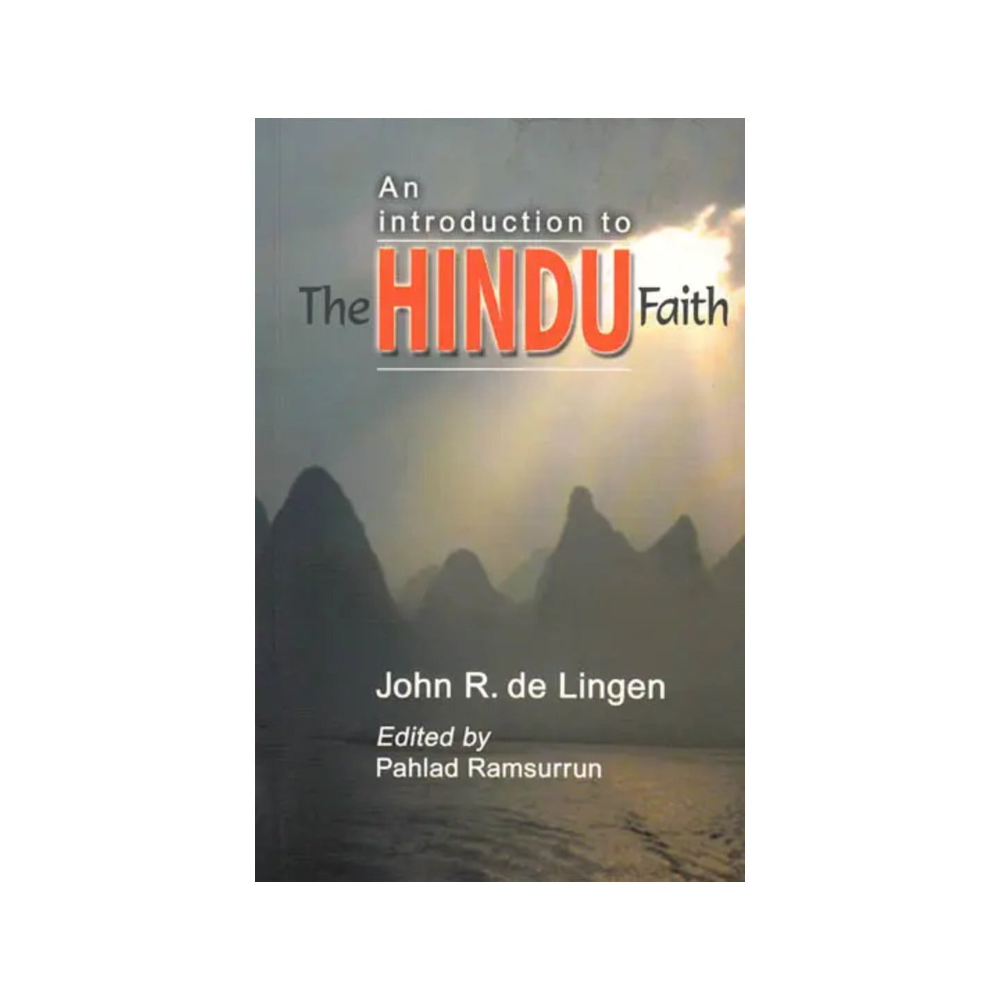 An Introduction To The Hindu Faith - Totally Indian