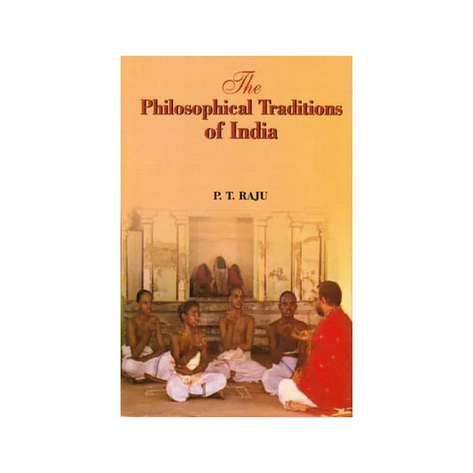 The Philosophical Traditions Of India - Totally Indian