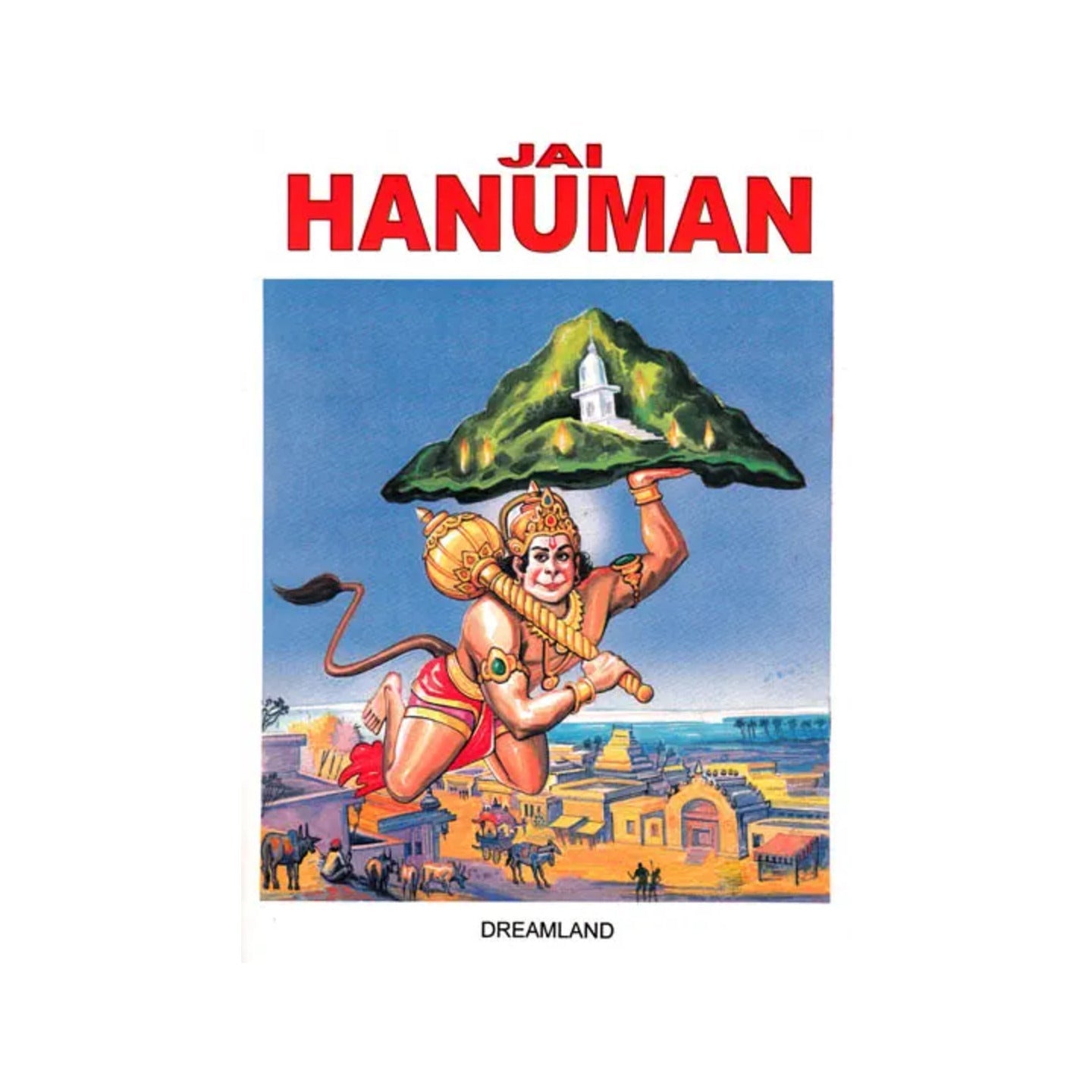 Jai Hanuman - Totally Indian