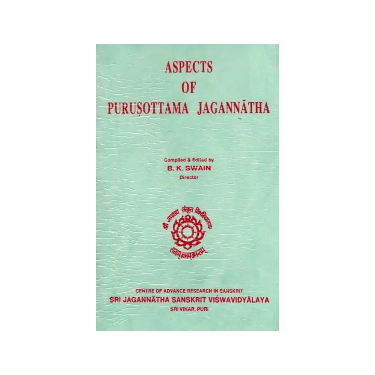 Aspects Of Purusottama Jagannatha: A Rare Book - Totally Indian