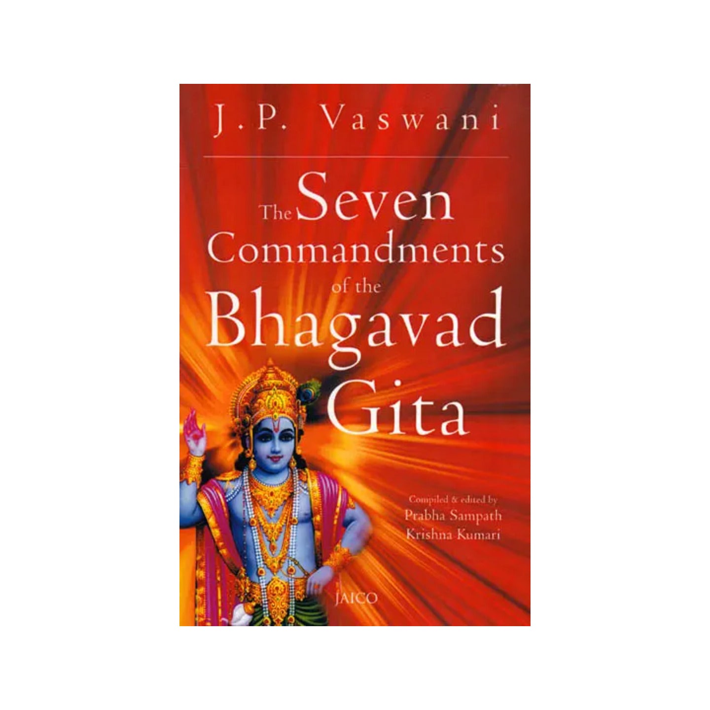 The Seven Commandments Of The Bhagavad Gita - Totally Indian