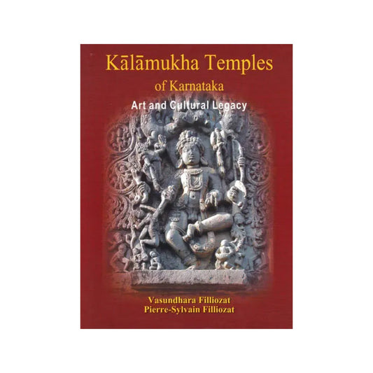 Kalamukha Temples Of Karnataka ? Art And Cultural Legacy - Totally Indian