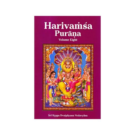 Harivamsa Purana: Volume Eight (Chapter 19-58) - Totally Indian