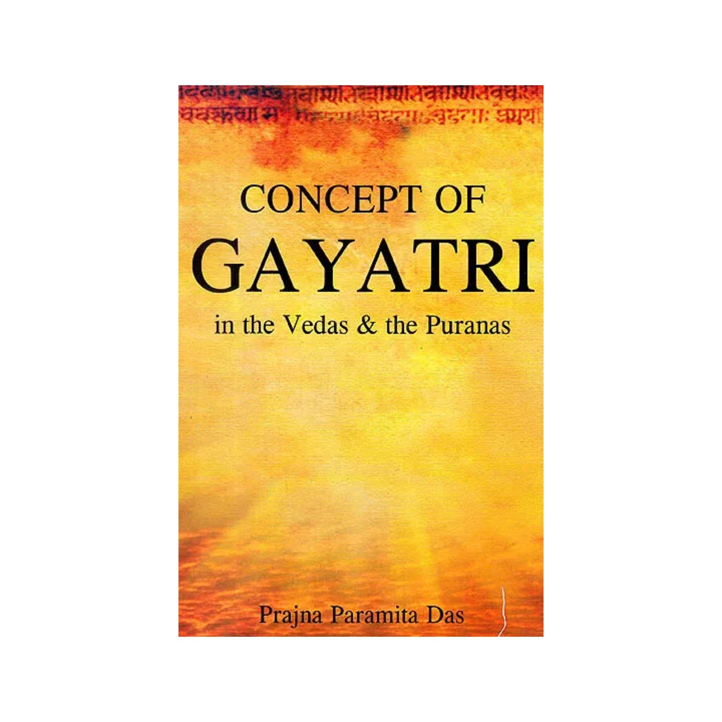 Concept Of Gayatri In The Vedas And The Puranas - Totally Indian