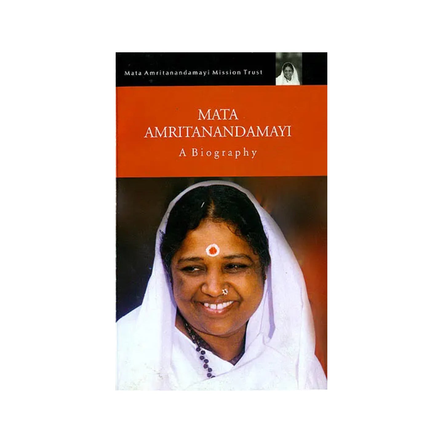 Mata Amritanandamayi : A Biography (Life And Experiences Of Devotees) - Totally Indian