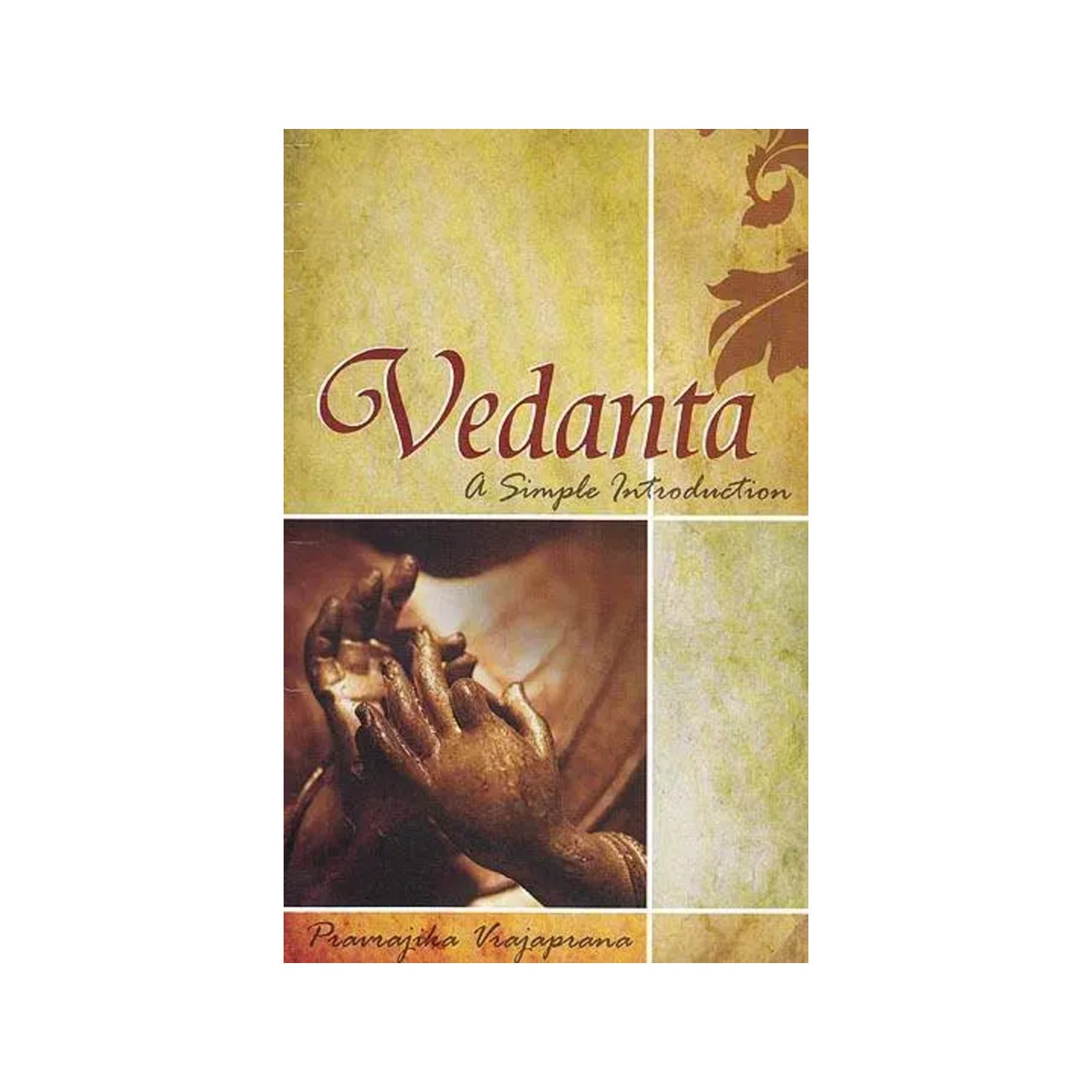 Vedanta : A Simple Introduction - Totally Indian