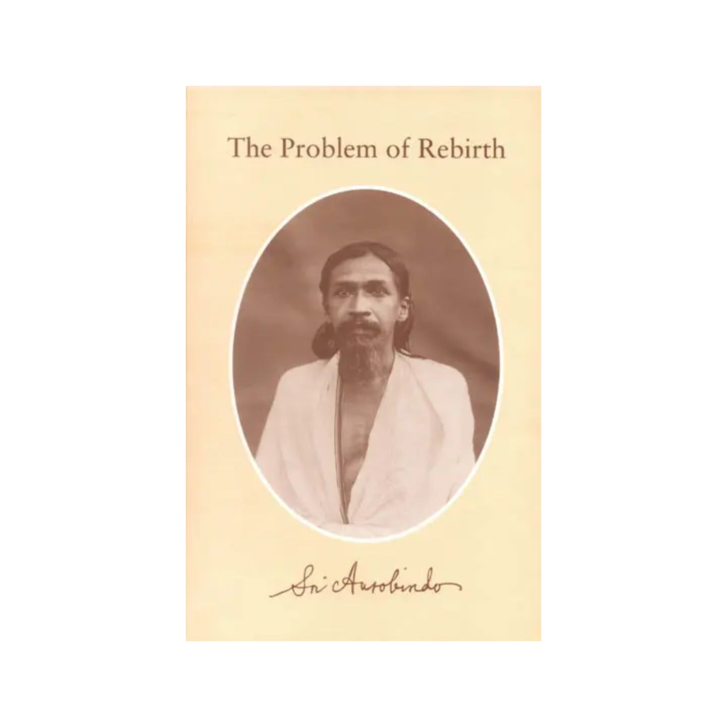 The Problem Of Rebirth - Totally Indian