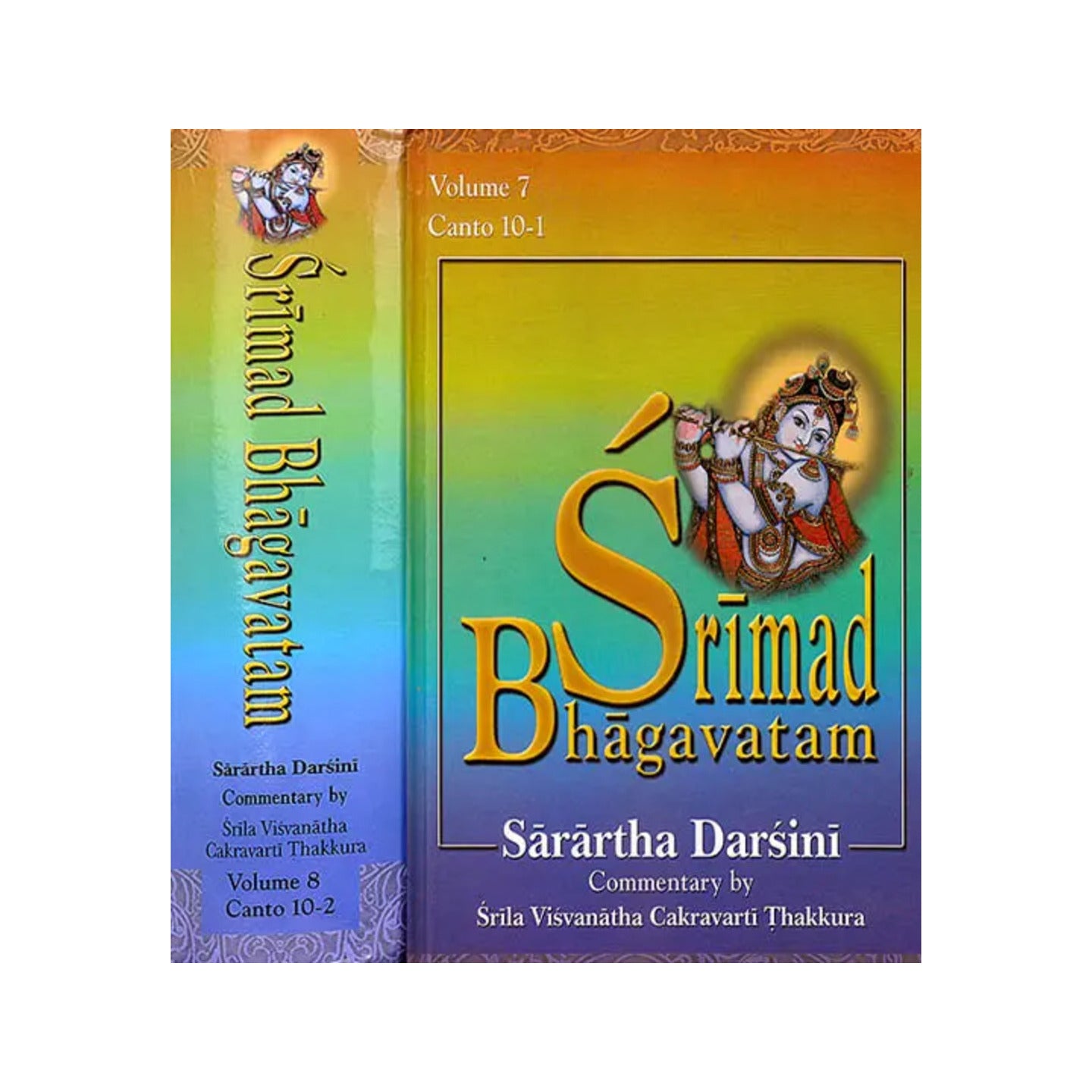 Srimad Bhagavatam: Sarartha Darsini Commentary By Srila Visvanatha Cakravarti Thakkura - Totally Indian