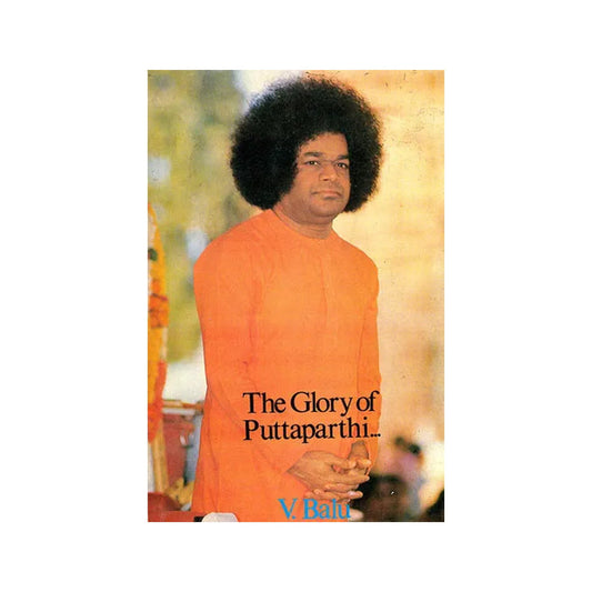 The Glory Of Puttaparthi - Totally Indian