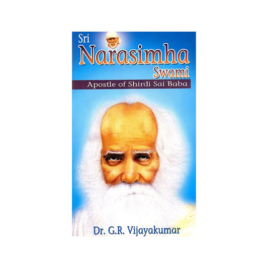 Sri Narasimha Swami (Apostle Of Shirdi Sai Baba) - Totally Indian