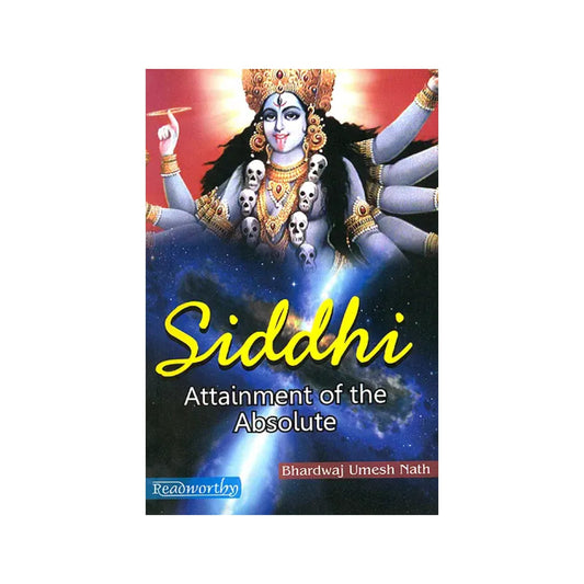 Siddhi (Attainment Of The Absolute) - Totally Indian