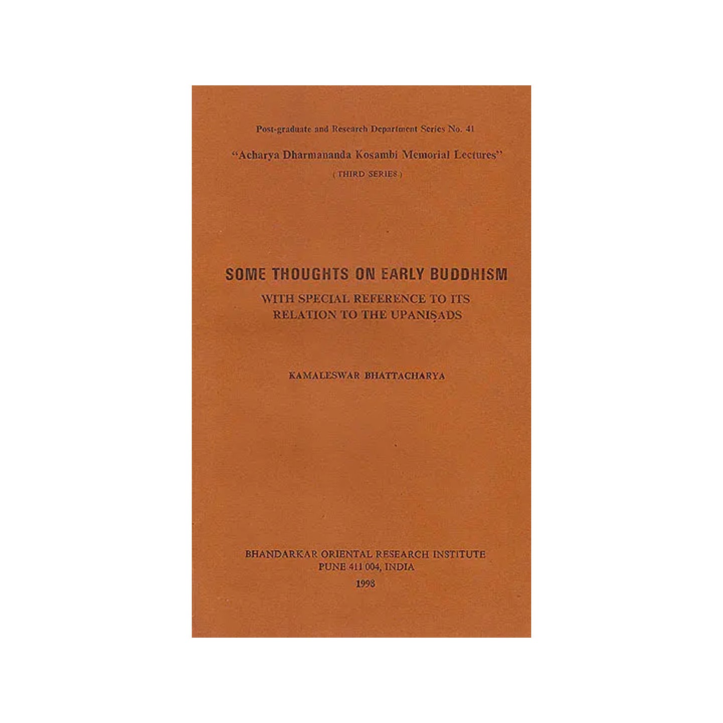 Some Thoughts On Early Buddhism (With Special Reference To Its Relation To The Upanishads): A Rare Book - Totally Indian