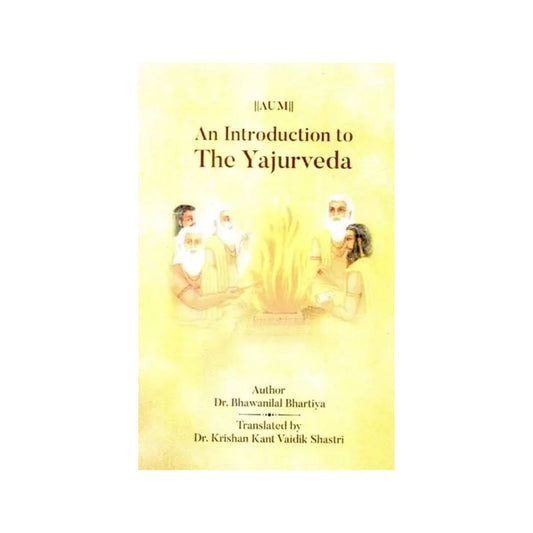 An Introduction To The Yajurveda - Totally Indian