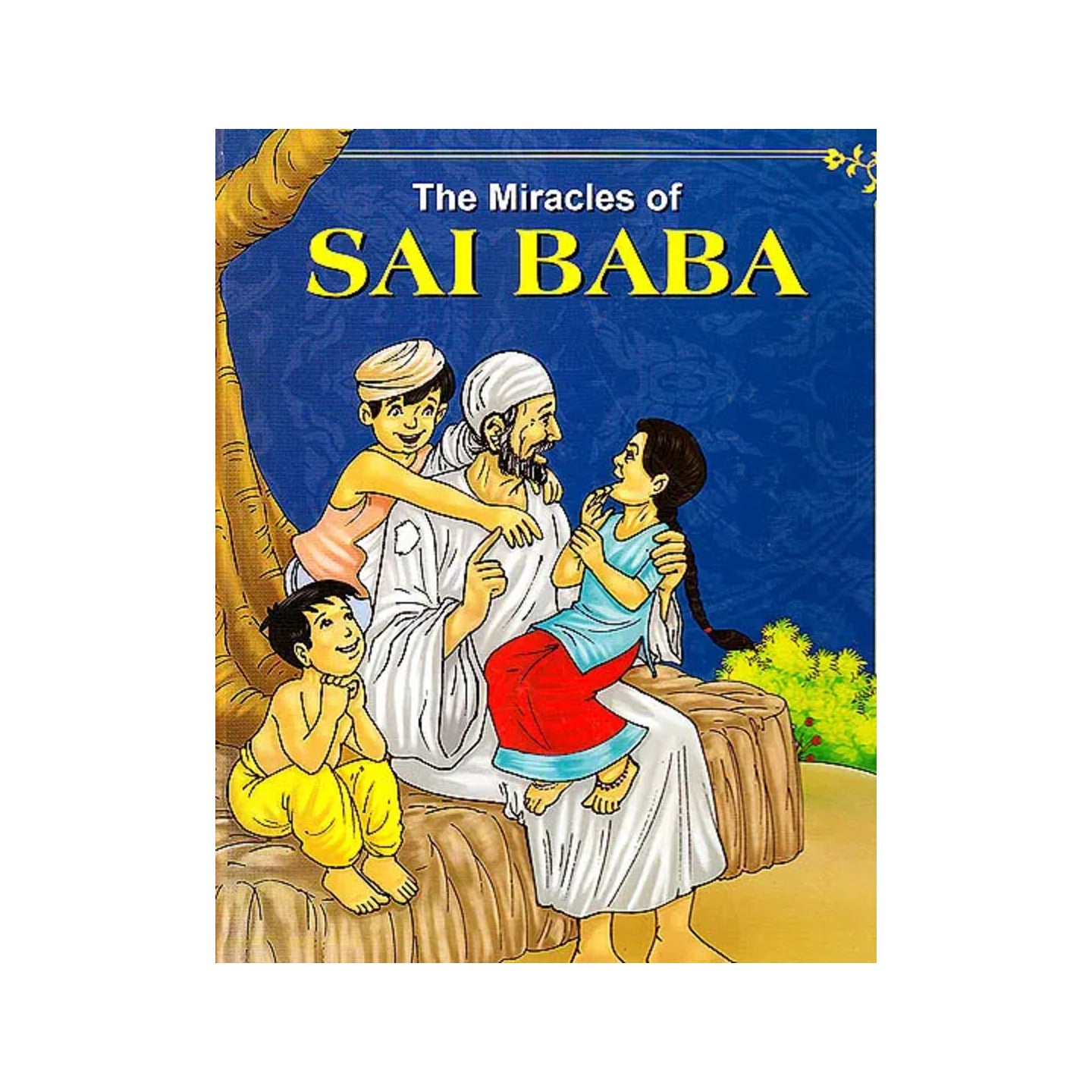 The Miracles Of Sai Baba - Totally Indian