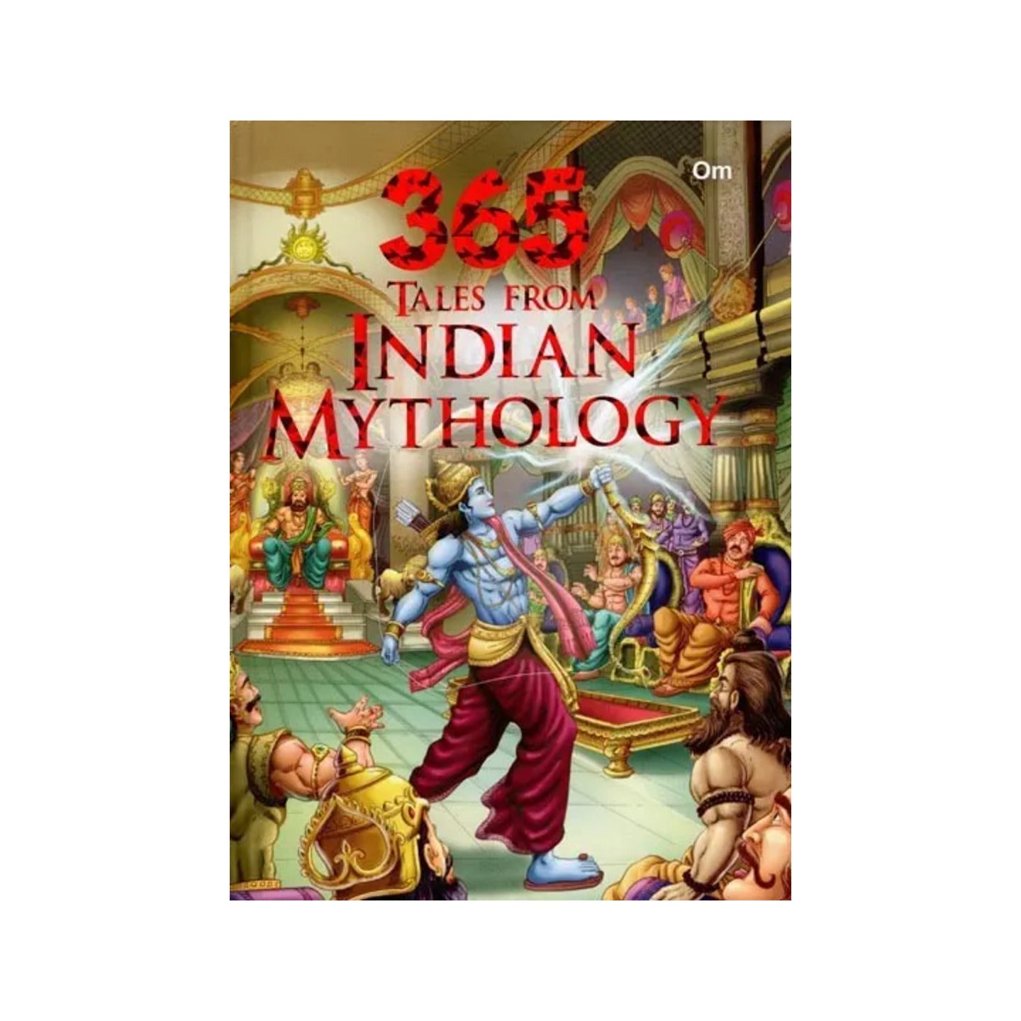 365 Tales From Indian Mythology - Totally Indian