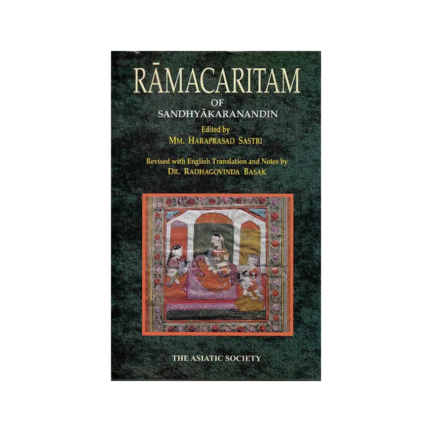 Rama Caritam Of Sandhyakaranandin - Totally Indian