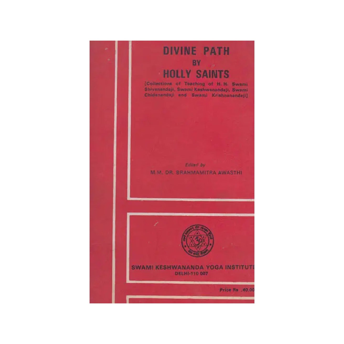 Divine Path By Holy Saints: A Rare Book - Totally Indian