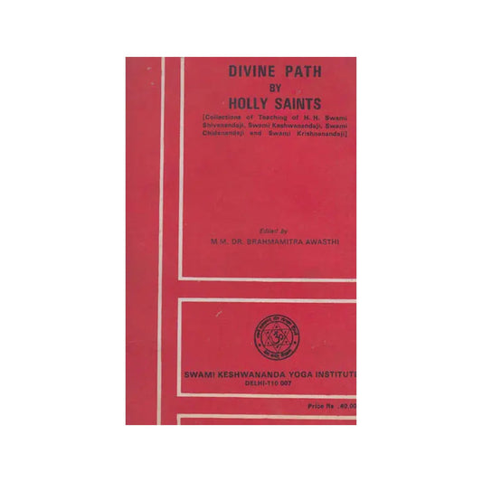 Divine Path By Holy Saints: A Rare Book - Totally Indian