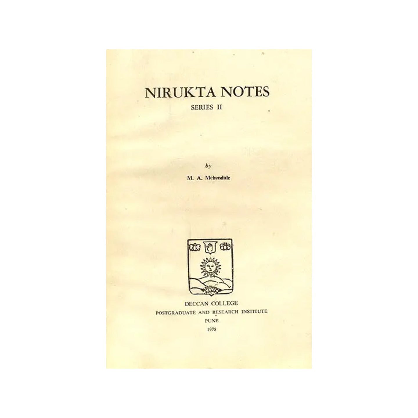 Nirukta Notes (Series Ii): A Rare Book - Totally Indian