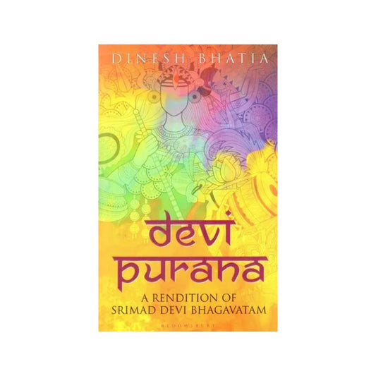 Devi Purana- A Rendition Of Srimad Devi Bhagavatam - Totally Indian