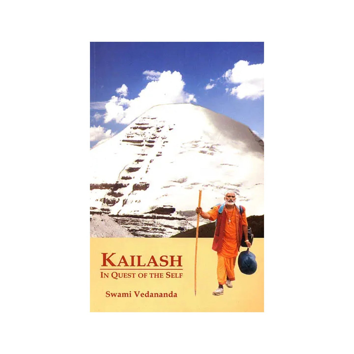 Kailash In Quest Of The Self - Totally Indian