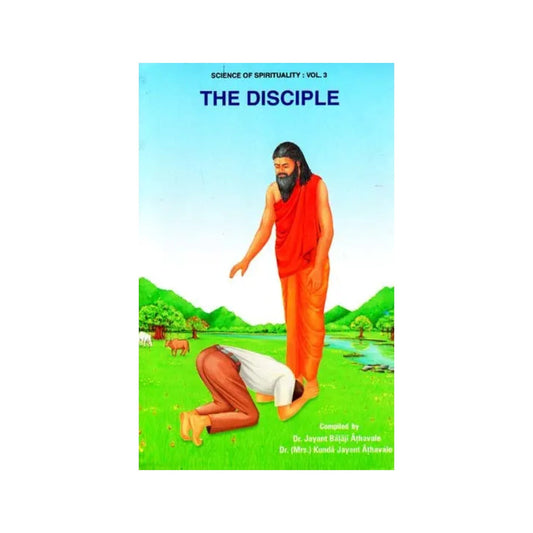 The Disciple (Science Of Spirituality Series) - Totally Indian