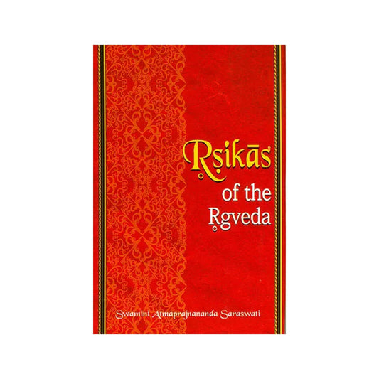 Rsikas Of The Rgveda - Totally Indian