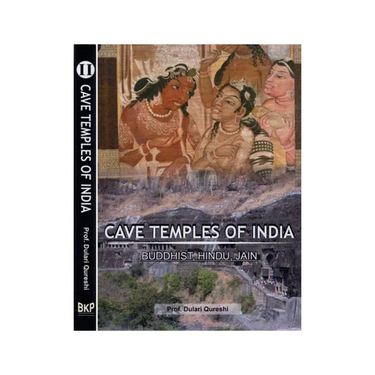 Cave Temples Of India- Buddhist, Hindu, Jain (Set Of 2 Volumes) - Totally Indian