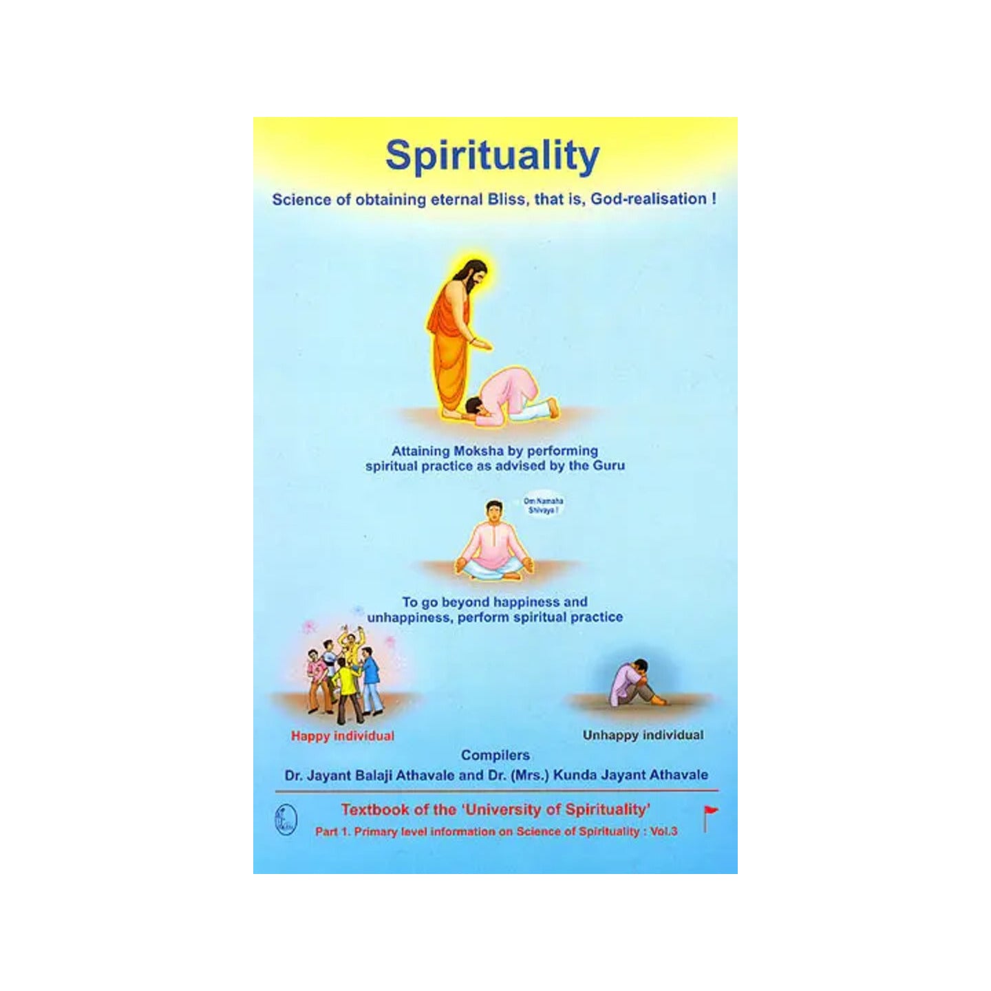 Spirituality: Science Of Obtaining Eternal Bliss - Totally Indian