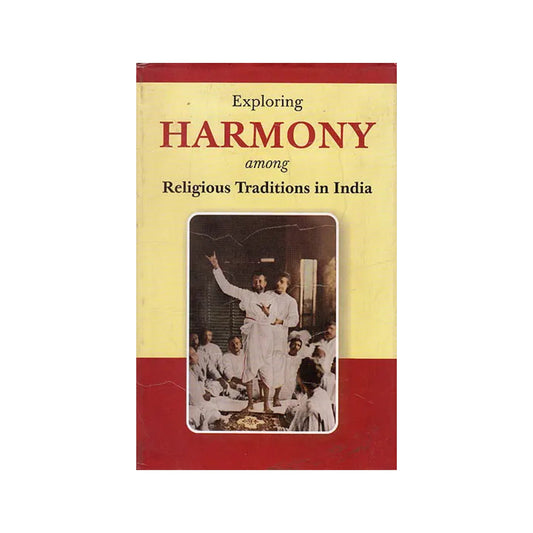 Exploring Harmony Among Religious Traditions In India - Totally Indian