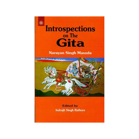 Introspections On The Gita - Totally Indian